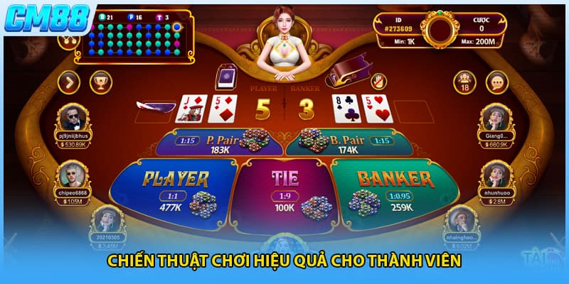 Chiến thuật chơi hiệu quả cho thành viên